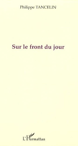 Sur le front du jour