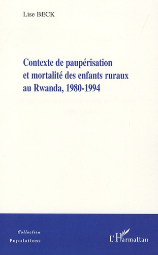 Contexte de paupérisation et mortalité des enfants ruraux au Rwanda, 1980-1994