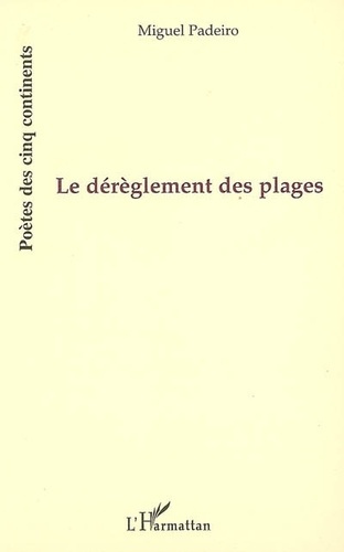 Le dérèglement des plages