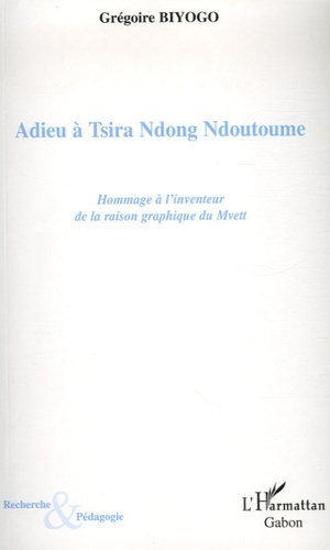 ADIEU A TSIRA NDONG HOMMAGE A L INVENTEUR DE LA RAISON GRAPH