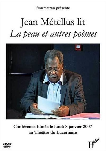 Jean Métellus lit la peau et autres poèmes