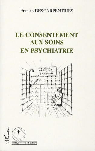 Le consentement aux soins en psychiatrie