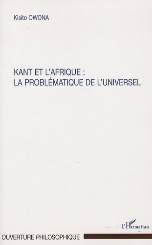 Kant et l'Afrique. La problématique de l'universel