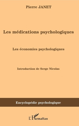Les médications psychologiques. Tome 2, Les économies psychologiques