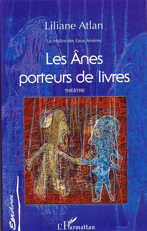 Le maître des eaux amères. Tome 5, Les Anes porteurs de livres