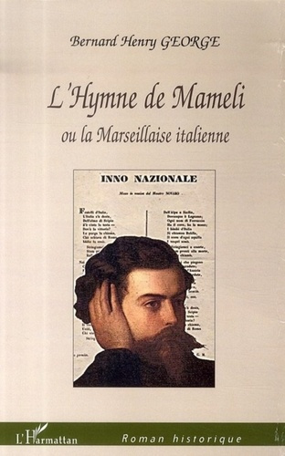L'hymne de Mameli. La marseillaise italienne