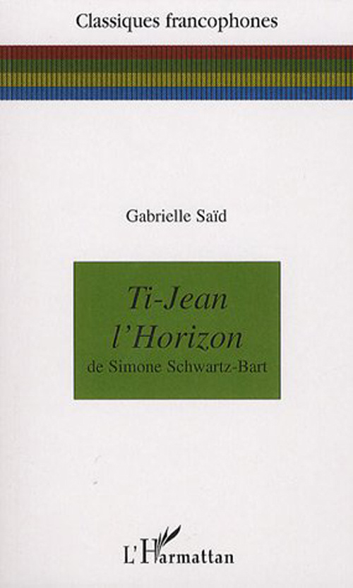 Ti-Jean l'Horizon de Simone Schwartz-Bart