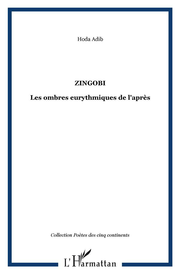Zingobi. Les ombres eurythmiques de l'après