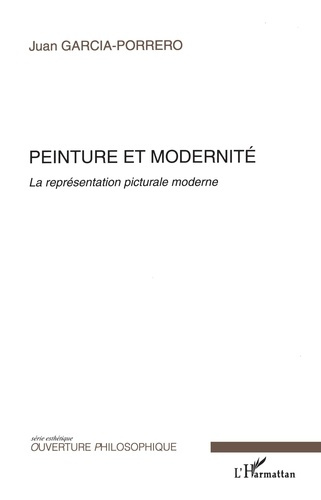 Peinture et modernité. La représentation picturale moderne