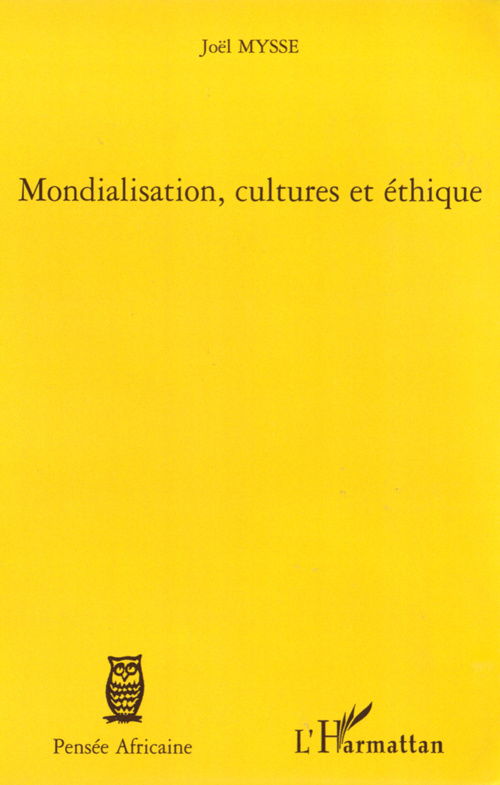 Mondialisation, cultures et éthique