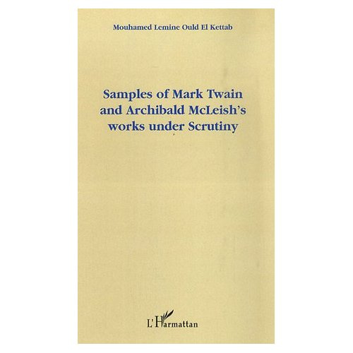 Samples of Mark Twain and Archibald McLeish's works under Scrutiny