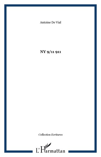 NY 9/11 911. Edition bilingue français-anglais