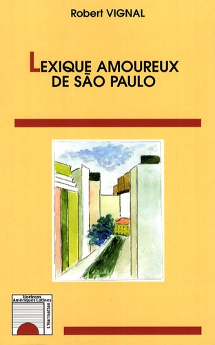 Lexique amoureux de Sao Paulo