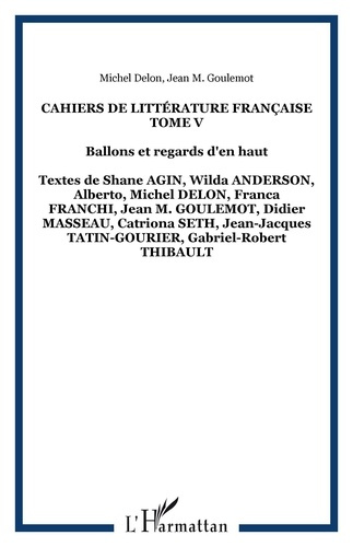 Cahiers de littérature française N° 5 : Ballons et regards d'en haut
