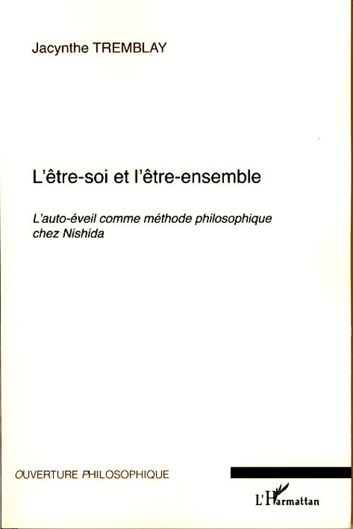 L'être-soi et l'être-ensemble. L'auto-éveil comme méthode philosophique chez Nishida