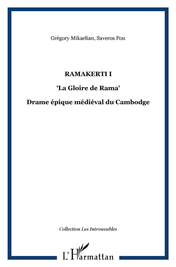 Ramakerti 1. "La Gloire de Rama"