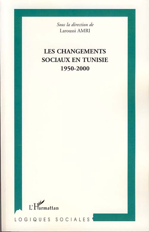 Les changements sociaux en Tunisie. 1950-2000