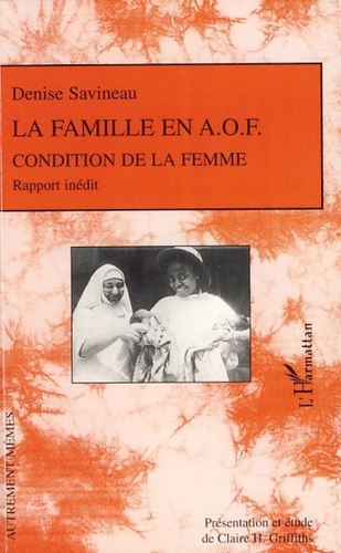 La famille en A.O.F. Condition de la femme