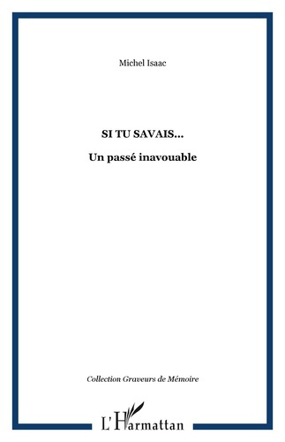 Si tu savais... Un passé inavouable