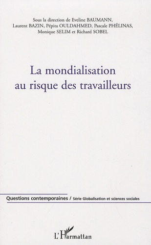 La mondialisation au risque des travailleurs