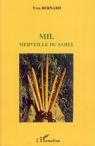 Mil, merveille du Sahel