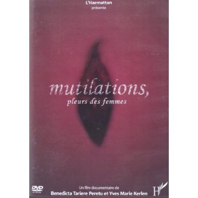 Mutilations, pleurs des femmes