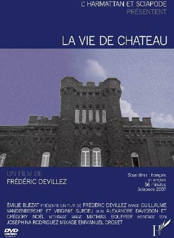 La vie de chateau