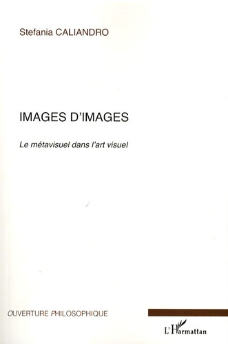Images d'images. Le métavisuel dans l'art visuel, avec 1 CD-ROM