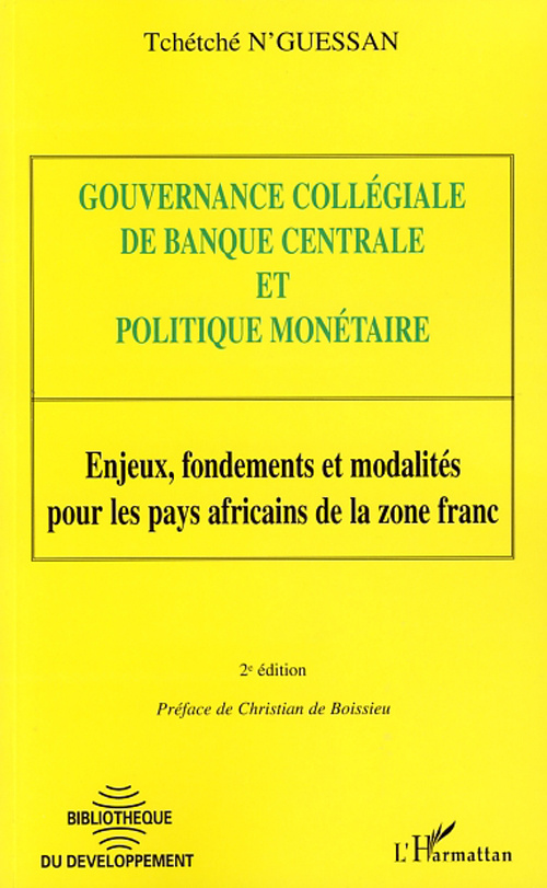Gouvernance collégiale de banque centrale et politique monétaire. Enjeux, fondements et modalités po