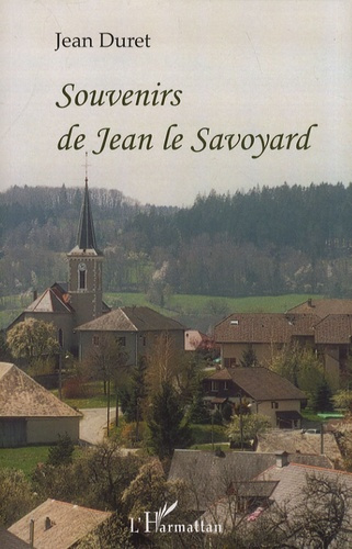 SOUVENIRS DE JEAN LE SAVOYARD