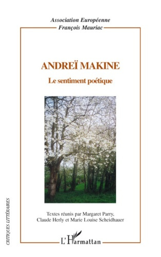 Andreï Makine. Le sentiment poétique