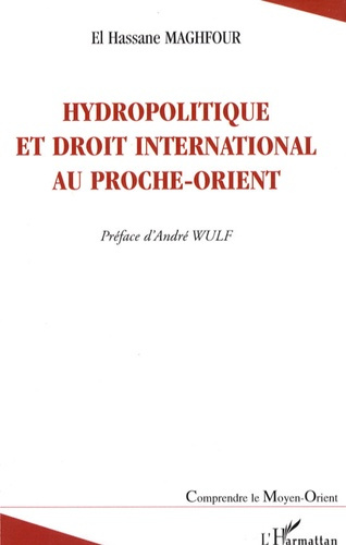 Hydropolitique et droit international au Proche-Orient