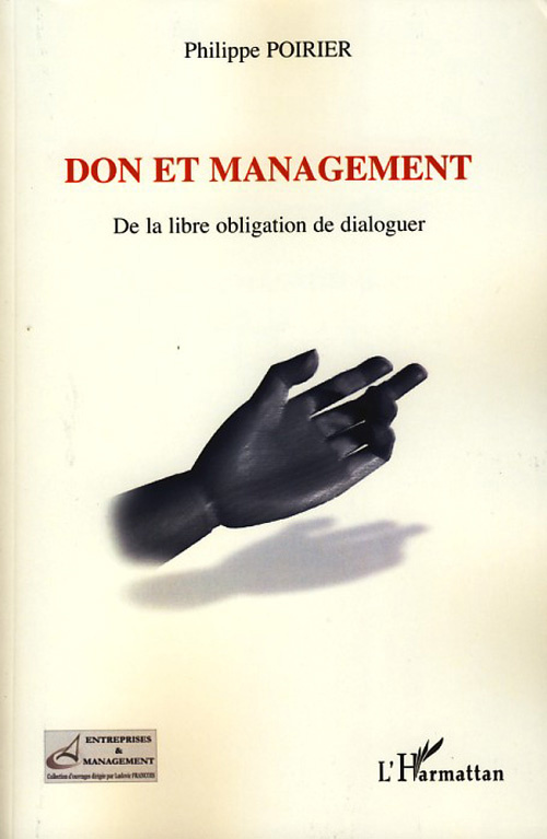 Don et management. De la libre obligation de dialoguer