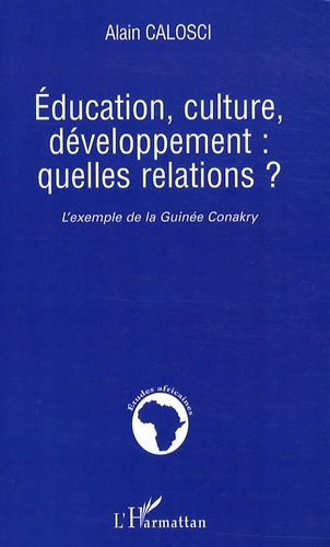 Education, culture, développement : quelles relations ? L'Exemple de la Guinée Conakry