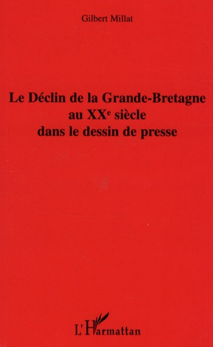 Le Déclin de la Grande-Bretagne au XXe siècle dans le dessin de presse