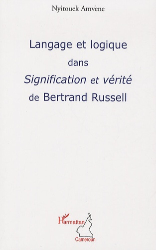 Langage et logique dans Signification et vérité de Bertrand Russel