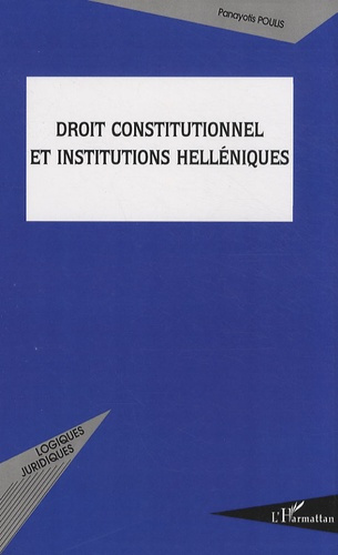 Droit constitutionnel et institutions helléniques