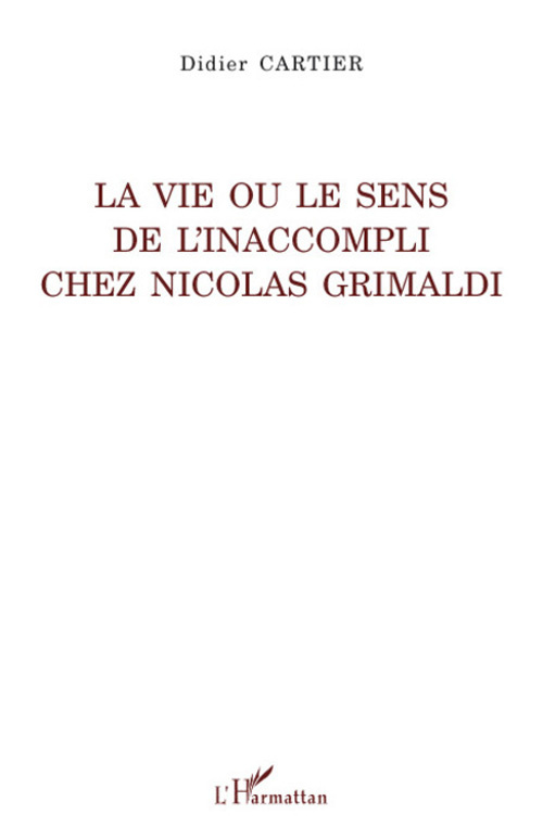 La vie ou le sens de l'inaccompli chez Nicolas Grimaldi