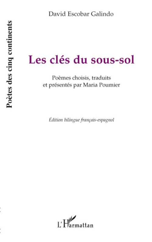 Les clés du sous-sol. Edition bilingue français-espagnol