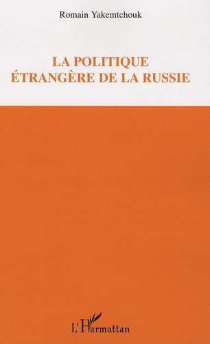 La politique étrangère de la Russie