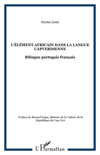 L'élément africain dans la langue capverdienne (variété de Santiago). Edition bilingue français-port
