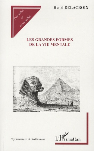Les grandes formes de la vie mentale