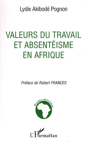 Valeurs du travail et absentéisme en Afrique
