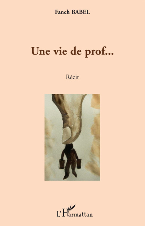 Une vie de prof ...