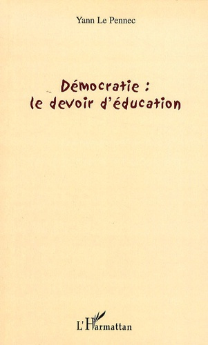 Démocratie : le devoir d'éducation