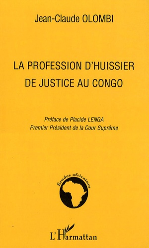 La profession d'huissier de justice au Congo