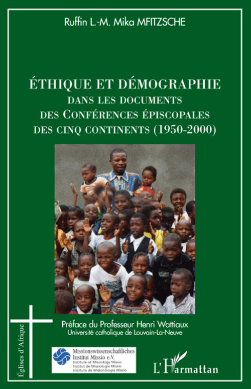 Ethique et démographie dans les documents des Conférences épiscopales des Cinq Continents (1950-2000