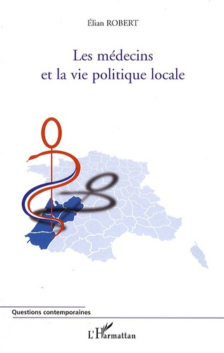 Les médecins et la vie politique locale