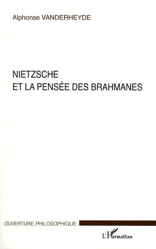 Nietzsche et la pensée des brahmanes