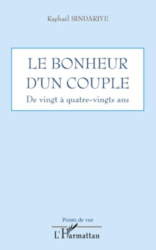 Le bonheur d'un couple. "De vingt à quatre-vingts ans"